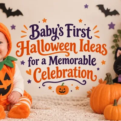 Baby’s First Halloween Ideas for a Memorable Celebration