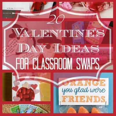 20 Valentine’s Day Ideas for Classroom Gifts and More