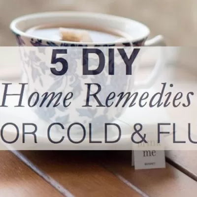 5 DIY Home Remedies for the Cold & Flu