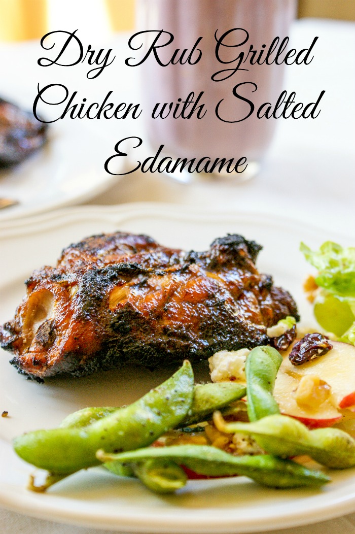 Dry Rub Grilled Chicken with Salted Edamame
