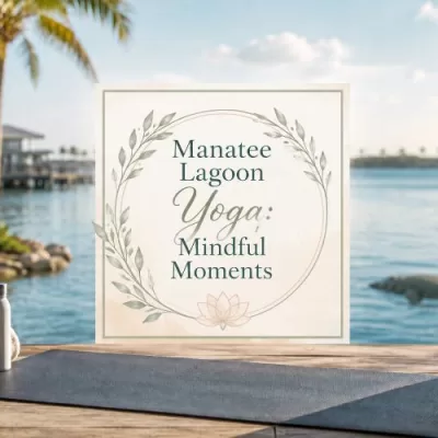 Yoga mat beside the water with palm trees and the title Manatee Lagoon Yoga: Mindful Moments centered on the image.