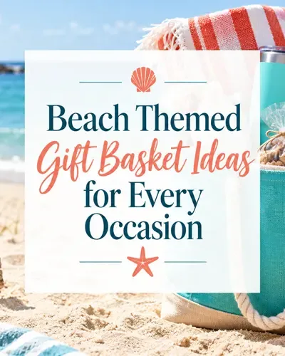 Colorful beach gift basket with the article title centered over a coastal-inspired design