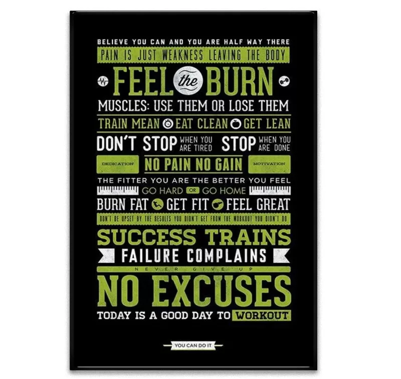 Black and green fitness poster featuring motivational workout phrases including Feel the Burn and No Excuses.