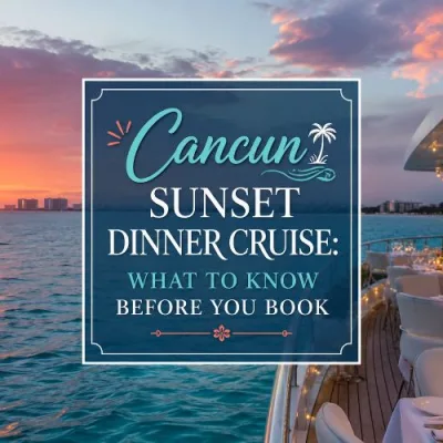 Cancun Sunset Dinner Cruise: What to Know Before You Book