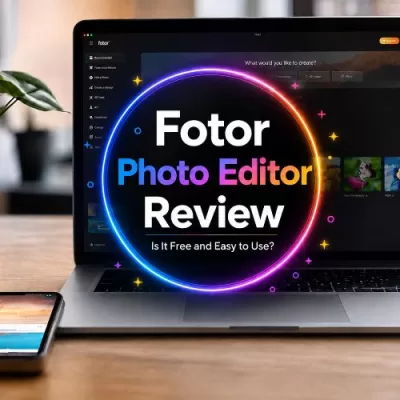 Fotor Photo Editor Review: Is It Free and Easy to Use