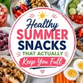 Featured image for a healthy summer snacks article featuring smoothie bowls, frozen grapes, watermelon feta cups, and protein snacks with centered text overlay.